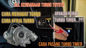 Panduan Lengkap Cara Setting Timer Pada Turbo Timer Mobil Agar Turbo Awet